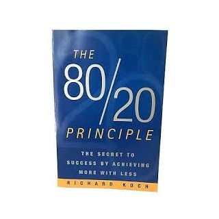 The 80/20 Principle: The Secret to Achieving More with Less