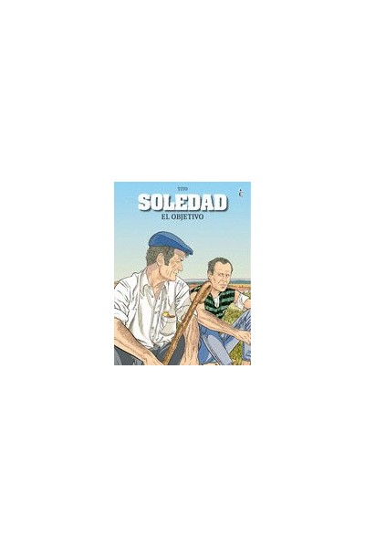 SOLEDAD EL OBJETIVO