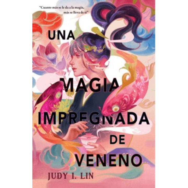 UNA MAGIA IMPREGNADA DE VENENO