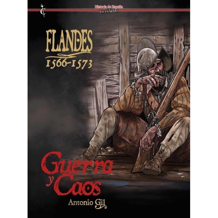 FLANDES 1566 1573 GUERRA Y CAOS
