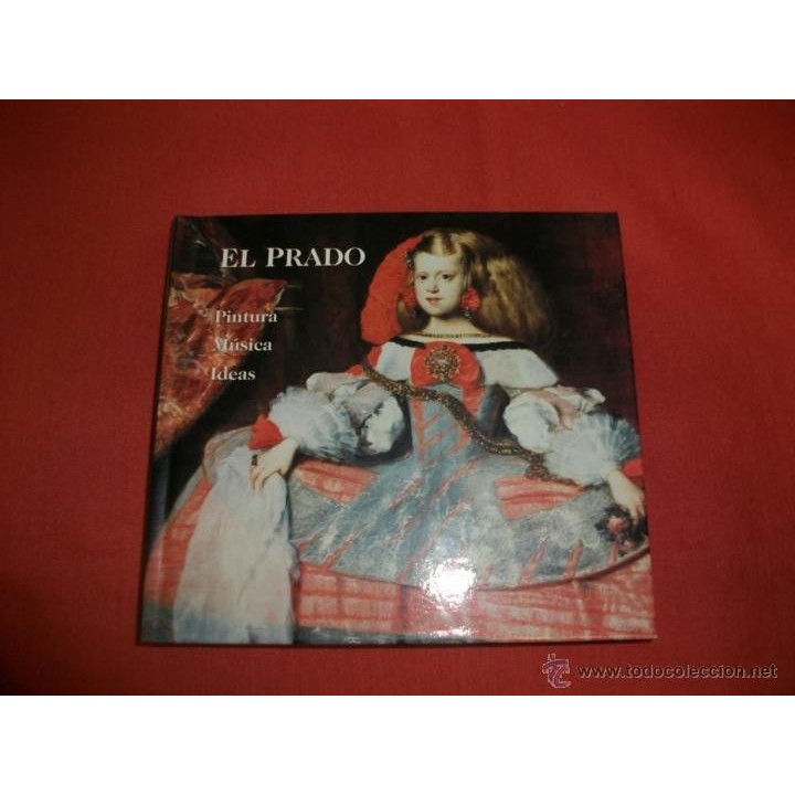 LIBRO CD EL PRADO - PINTURA MUSICA IDEAS -