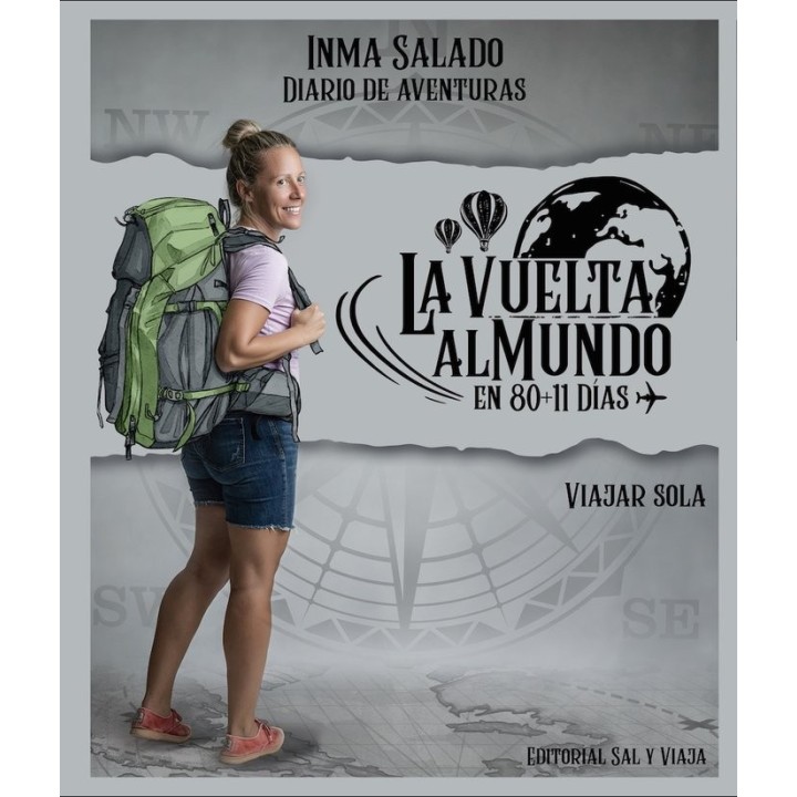 LA VUELTA AL MUNDO EN 80 +11 DÍAS