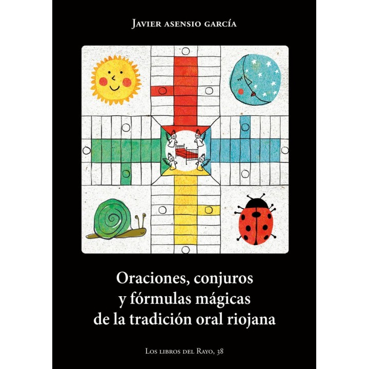 ORACIONES CONJUROS Y FORMULAS MAGICAS DE LA TRADICION ORAL