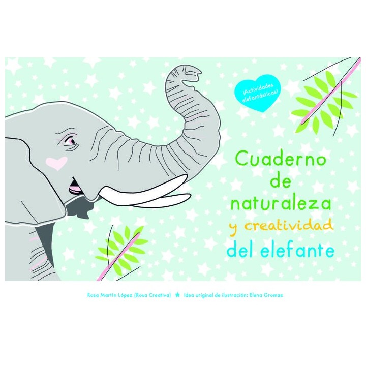 CUADERNO DE NATURALEZA Y CREATIVIDAD DEL ELEFANTE