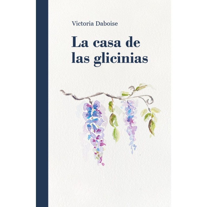 LA CASA DE LAS GLICINIAS