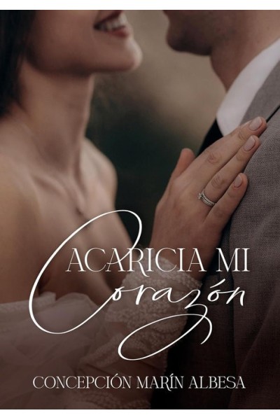 ACARICIA MI CORAZON