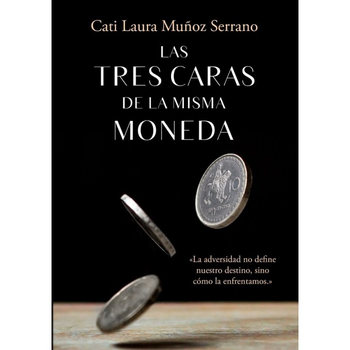 LAS TRES CARAS DE LA MISMA MONEDA