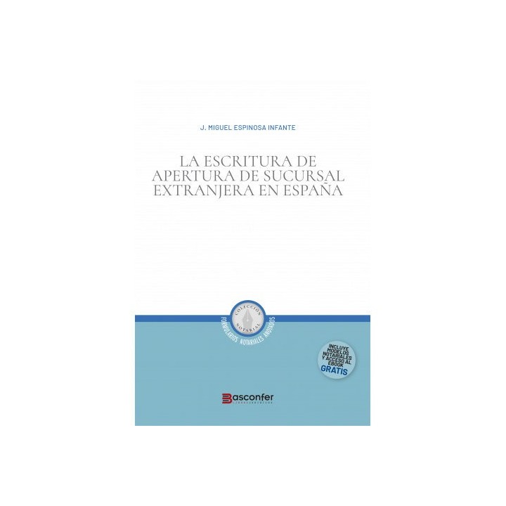 LA ESCRITURA DE APERTURA DE SUCURSAL EXTRANJERA EN ESPAÑA