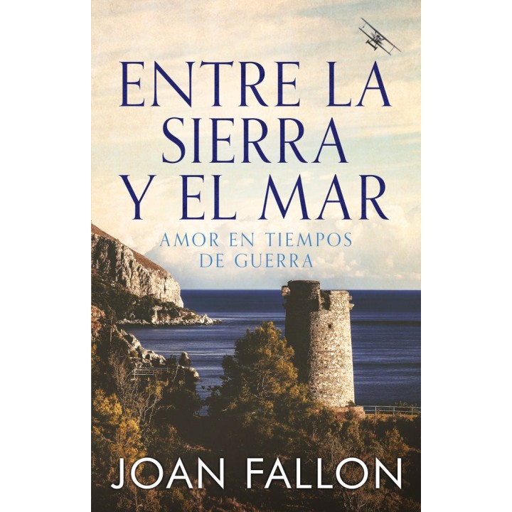 ENTRE LA SIERRA Y EL MAR