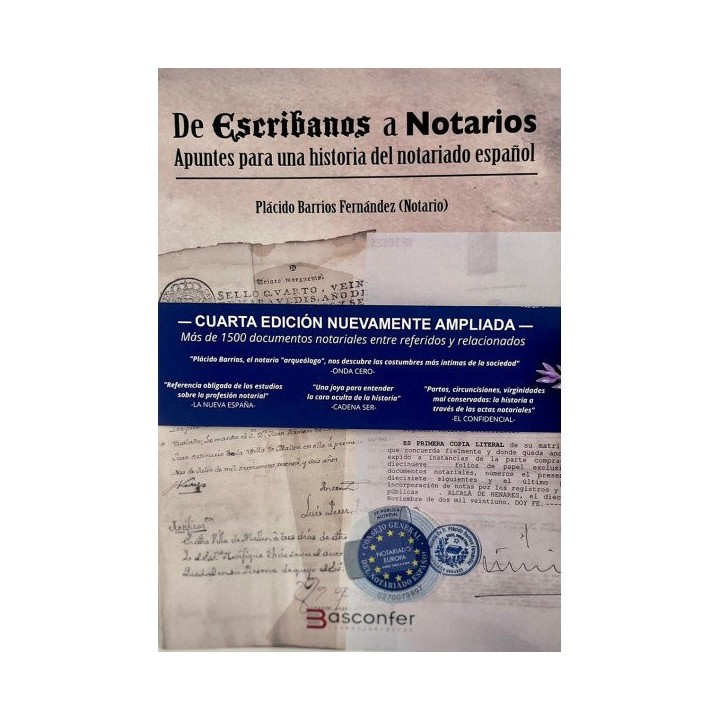 DE ESCRIBANOS A NOTARIOS 4ª ED