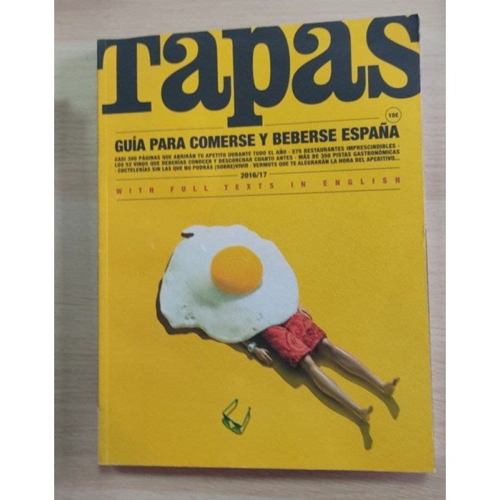 Tapas. Guia para comerse y beberse España  (2016/2017) With full text in English