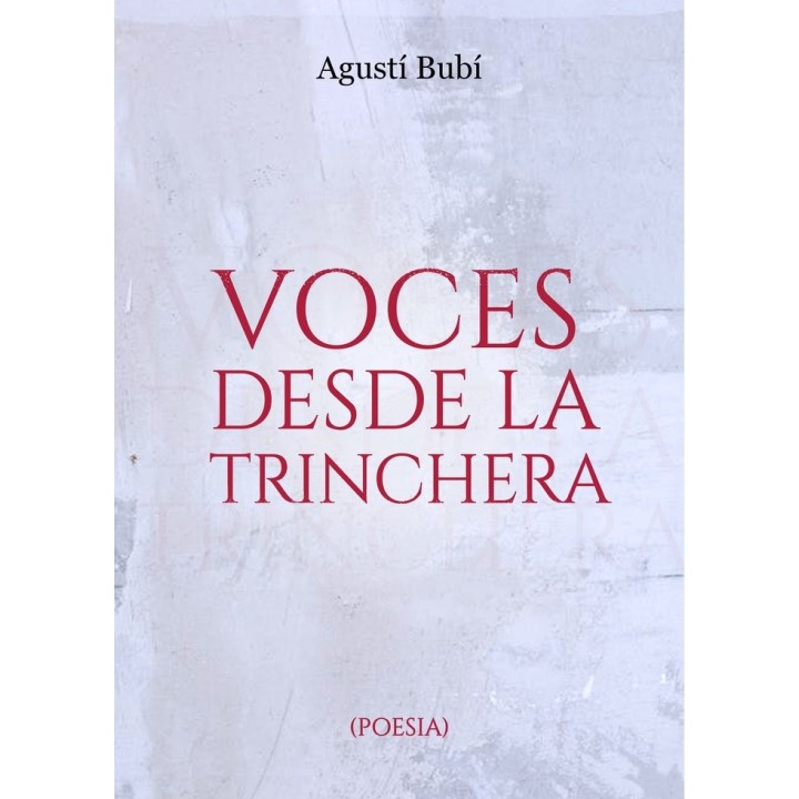 VOCES DESDE LA TRINCHERA