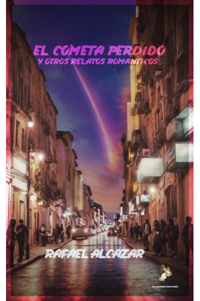 EL COMETA PERDIDO Y OTROS RELATOS ROMANTICOS