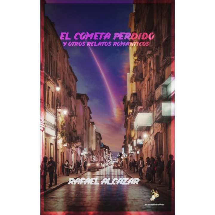 EL COMETA PERDIDO Y OTROS RELATOS ROMANTICOS