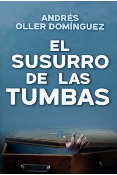 EL SUSURRO DE LAS TUMBAS