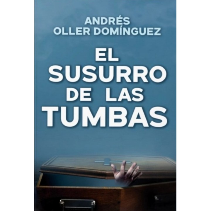 EL SUSURRO DE LAS TUMBAS