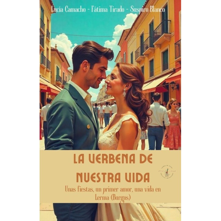 LA VERBENA DE NUESTRA VIDA