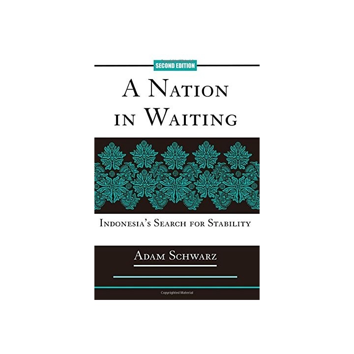 A Nation In Waiting, Second Edition: Indonesia's Search For Stability
