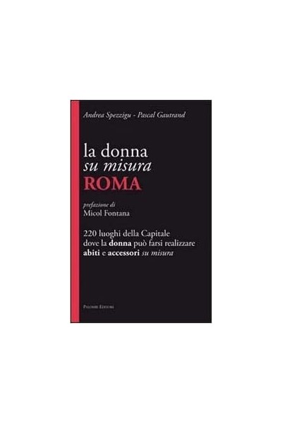 La donna su misura. Roma