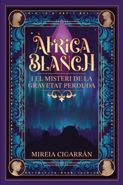 ÀFRICA BLANCH I EL MISTERI DE LA GRAVETAT PERDUDA