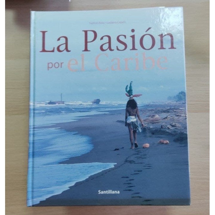 La pasión por el Caribe