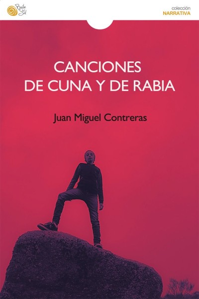 CANCIONES DE CUNA Y DE RABIA