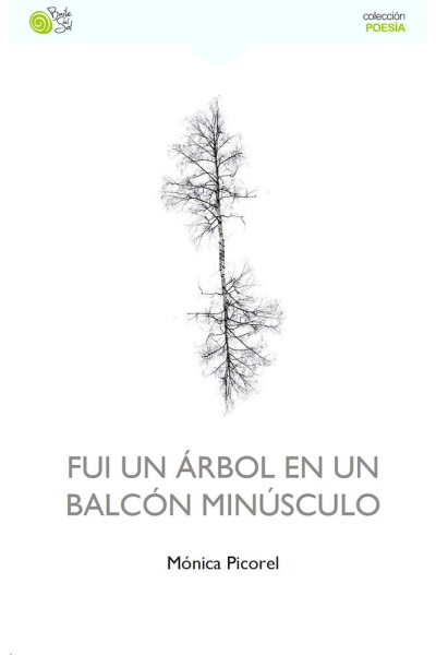FUI UN ARBOL EN UN BALCON MINUSCULO