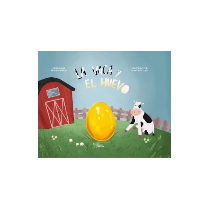 LA VACA Y EL HUEVO