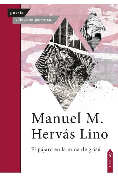 EL PAJARO EN LA MINA DE GRISU