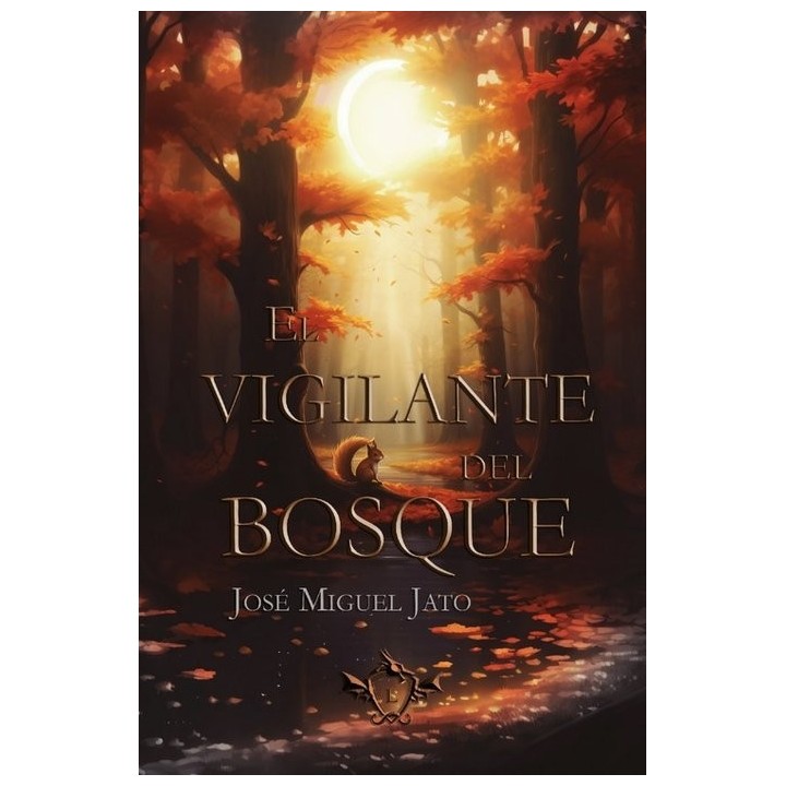 EL VIGILANTE DEL BOSQUE