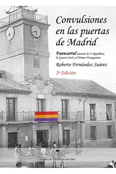 CONVULSIONES EN LAS PUERTAS DE MADRID 2ª EDICION