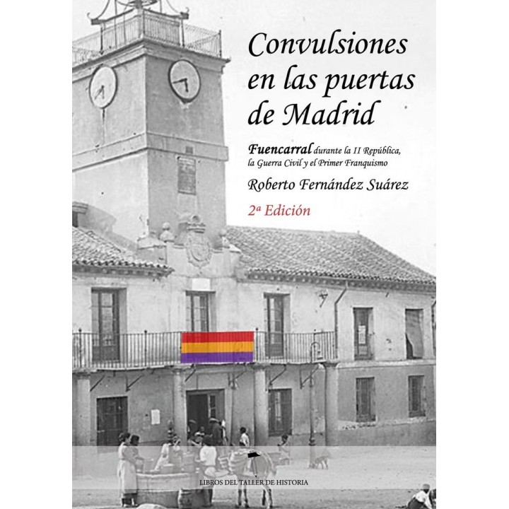 CONVULSIONES EN LAS PUERTAS DE MADRID 2ª EDICION
