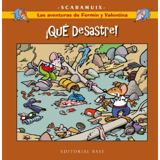 LAS AVENTURAS DE FERMIN Y VALENTINA 5 QUE DESASTRE