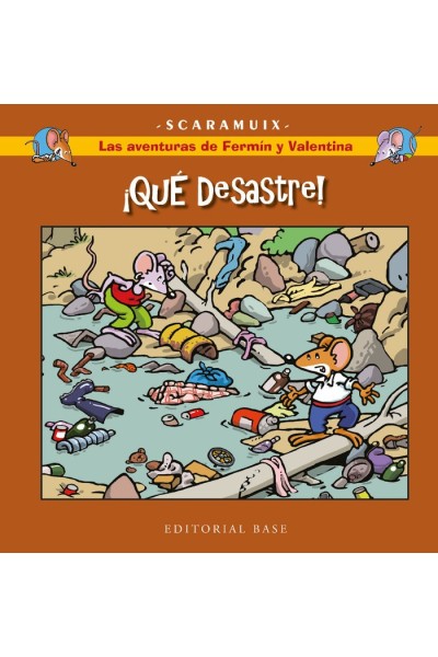 LAS AVENTURAS DE FERMIN Y VALENTINA 5 QUE DESASTRE