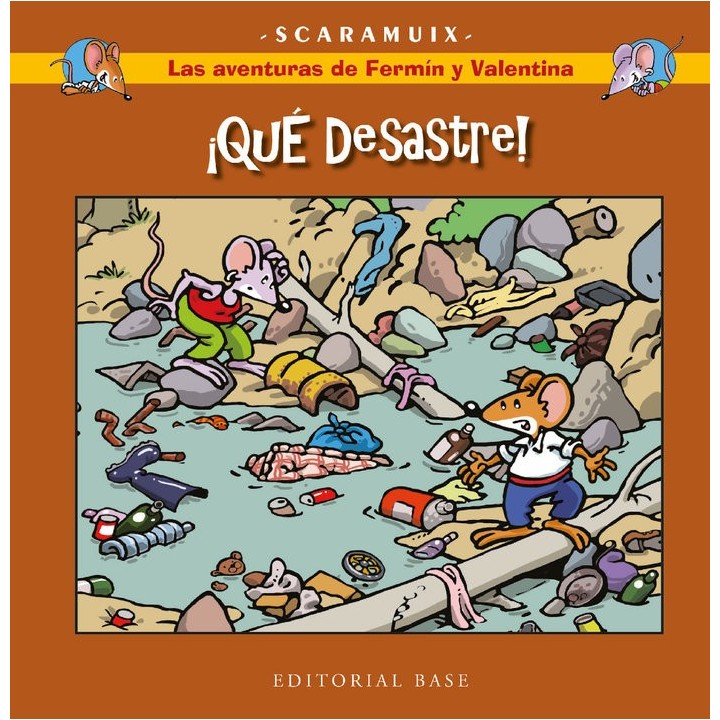 LAS AVENTURAS DE FERMIN Y VALENTINA 5 QUE DESASTRE