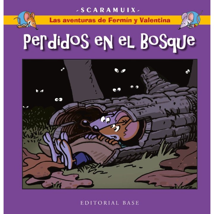 LAS AVENTURAS DE FERMIN Y VALENTINA 6 PERDIDOS EN EL BOSQUE