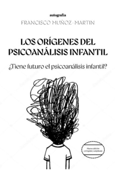 LOS ORIGENES DEL PSICOANALISIS INFANTIL