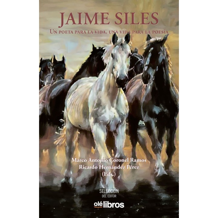 JAIME SILES UN POETA PARA LA VIDA UNA VIDA PARA LA POESIA
