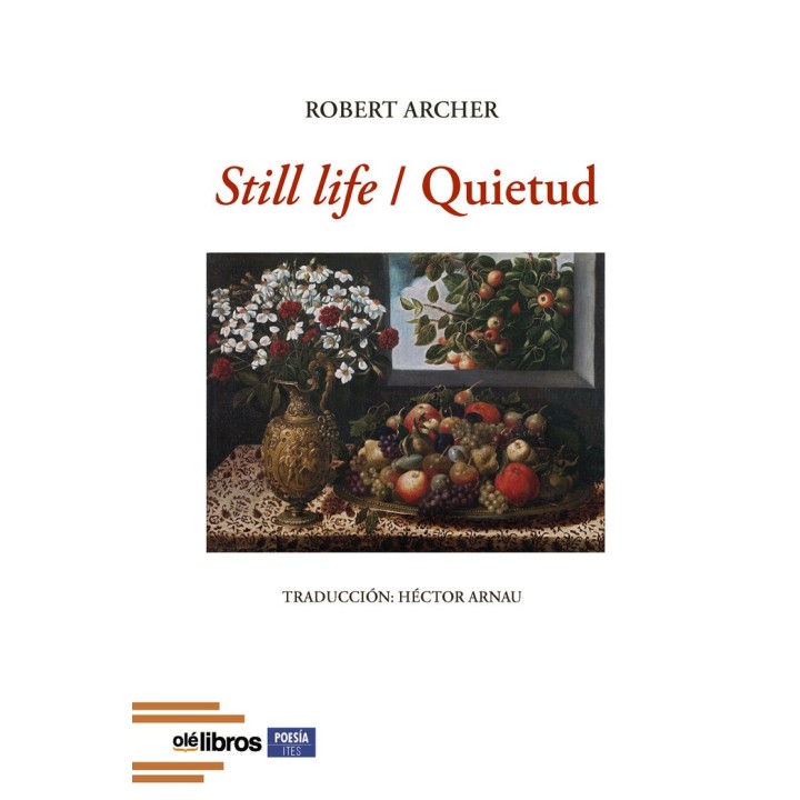 STILL LIFE QUIETUD