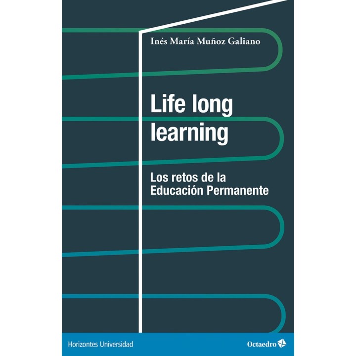 LIFE LONG LEARNING