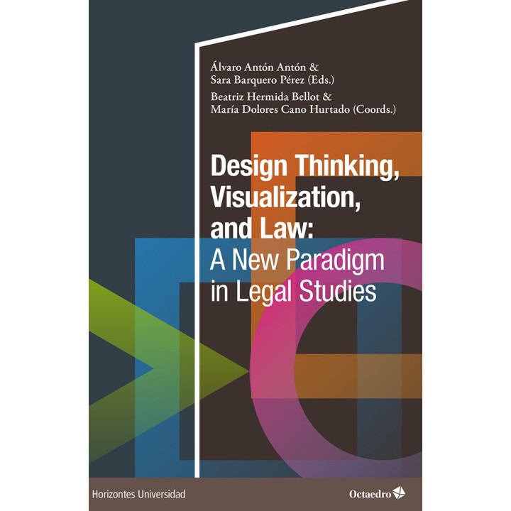 DESIGN THINKING VISUALIZATION AND LAW A NEW PARADIGM IN LE