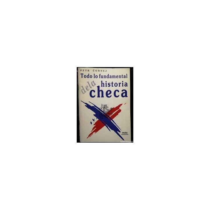 TODO LO FUNDAMENTAL DE LA HISTORIA CHECA