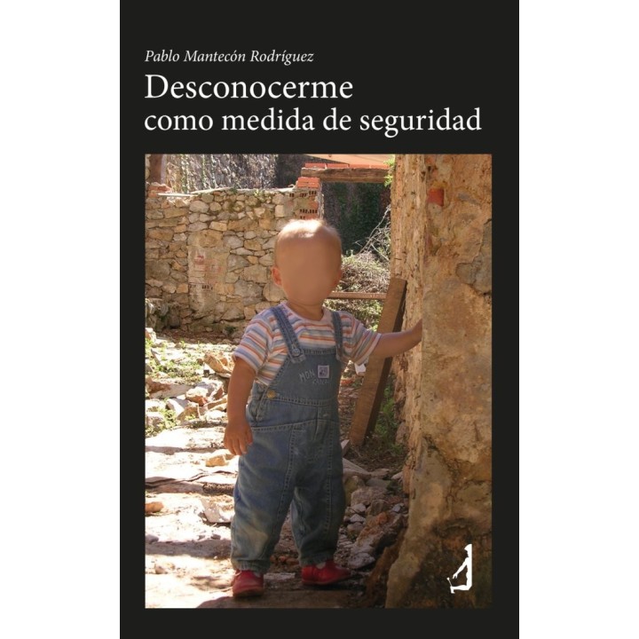 DESCONOCERME COMO MEDIDA DE SEGURIDAD