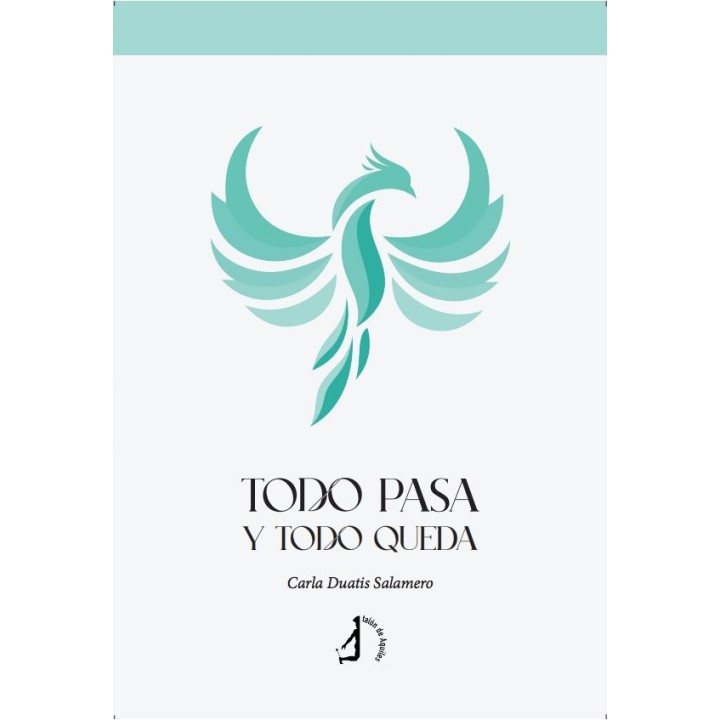 TODO PASA Y TODO QUEDA