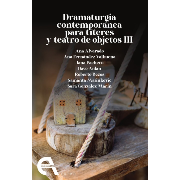 DRAMATURGIA CONTEMPORANEA PARA TITERES Y TEATRO DE OBJETOS