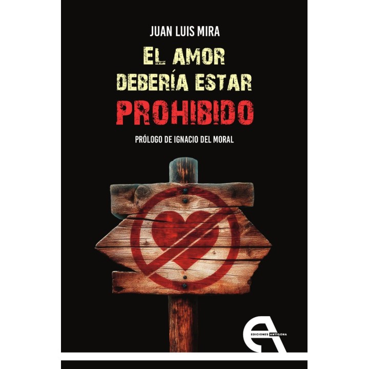 EL AMOR DEBERIA ESTAR PROHIBIDO