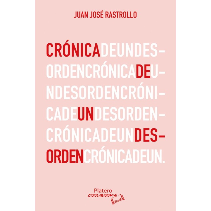 CRONICA DE UN DESORDEN