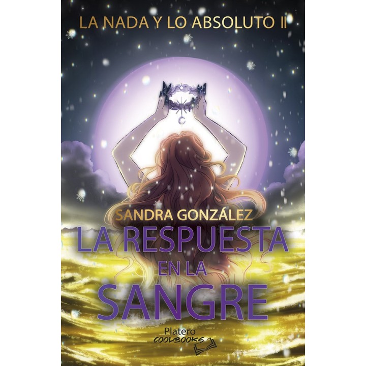 LA NADA Y LO ABSOLUTO 2 LA RESPUESTA EN LA SANGRE