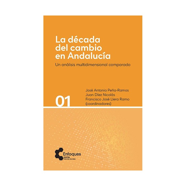 LA DECADA DEL CAMBIO EN ANDALUCIA