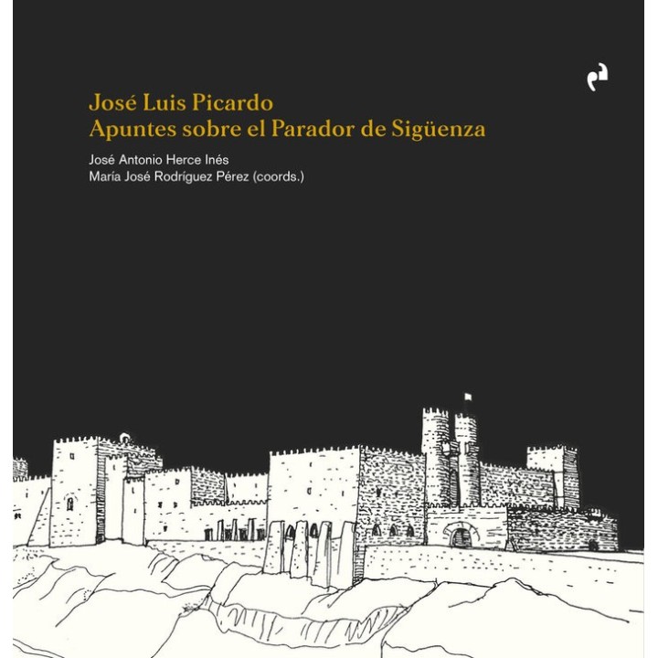 JOSE LUIS PICARDO APUNTES SOBRE EL PARADOR DE SIGUENZA